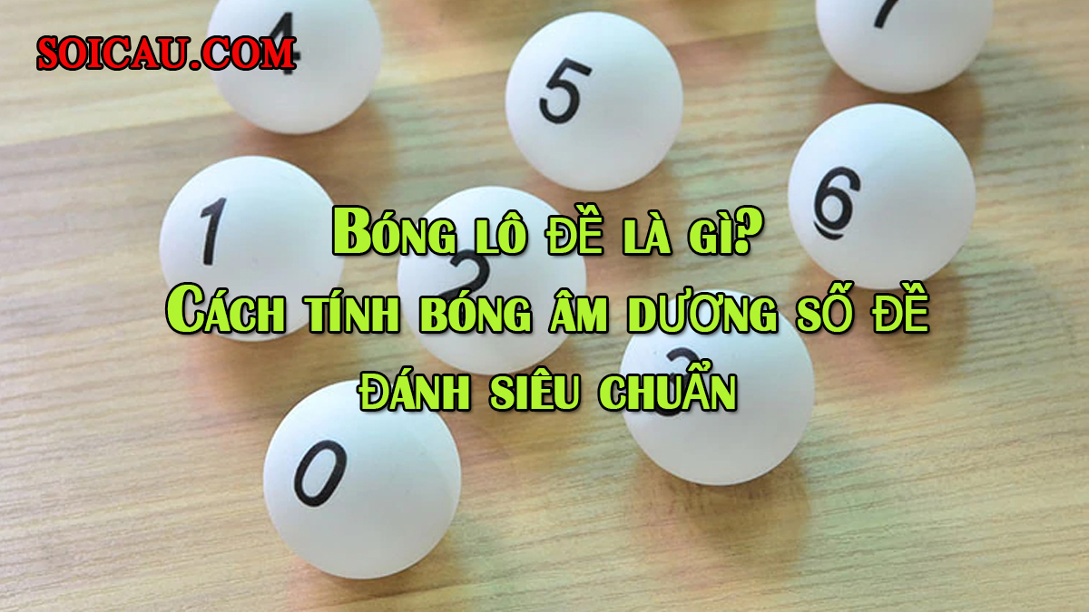 Bóng lô đề là gì?