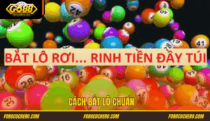Cách Bắt Lô Chuẩn 2025 – Kinh Nghiệm Bắt Lô Theo Ngày Hiệu Quả cùng Go88