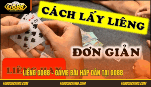 Liêng Go88 – Khám Phá Cách Chơi và Kinh Nghiệm Chơi Liêng Go 88